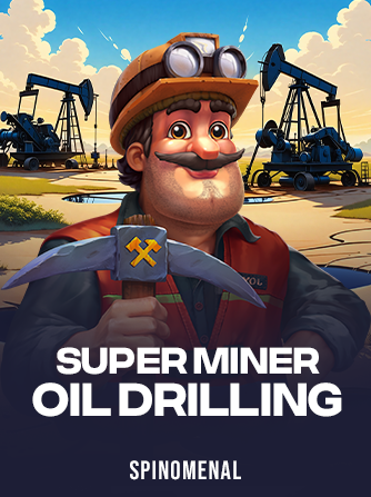 Super Miner - Oil Drilling